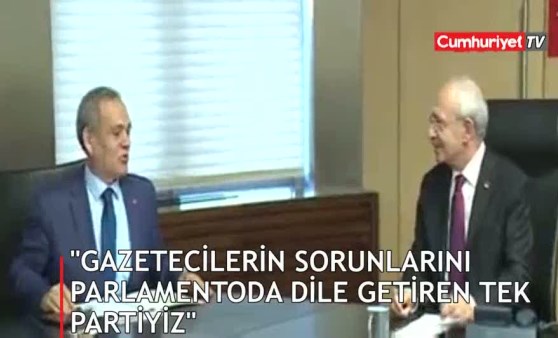 Kılıçdaroğlu: Gazetecilerin sorunlarını parlamentoda dile getiren tek partiyiz