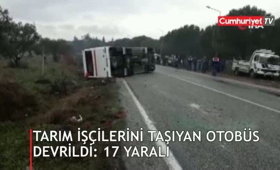 Tarım işçilerini taşıyan otobüs devrildi: 17 yaralı