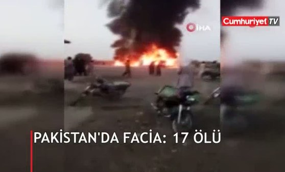 Pakistan’da facia: 17 ölü