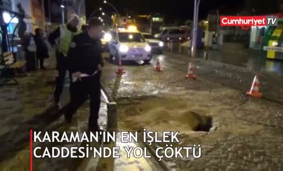 Karaman’ın en işlek caddesinde yol çöktü