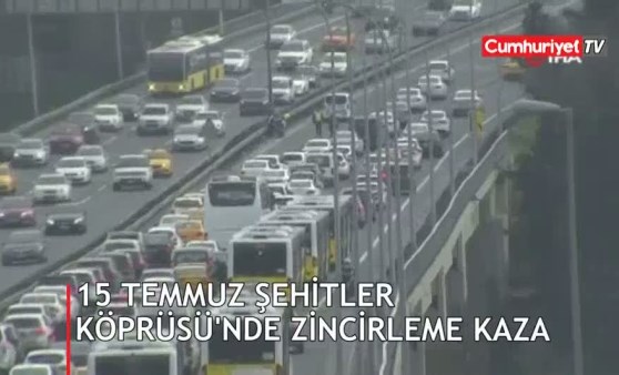 15 Temmuz Şehitler Köprüsü’nde zincirleme kaza