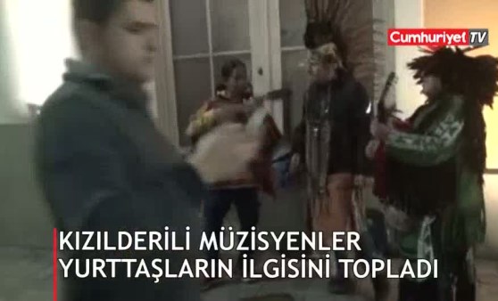 Kızılderili müzisyenler büyük ilgi gördü