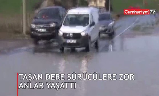 Silivri'de dere taştı! Sürücülere zor anlar yaşadı