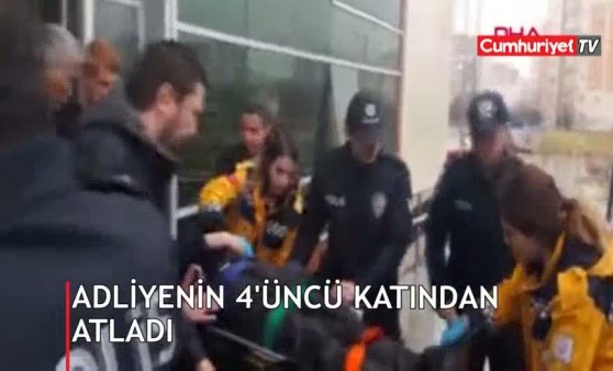 Tutuklama kararı çıkınca adliyenin 4'üncü katından atladı