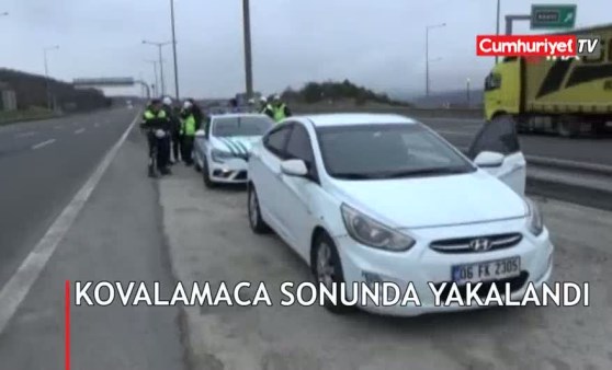 Kovalamaca sonunda yakalandı