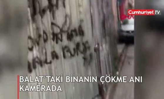 Balat'taki binanın çökme anı kamerada