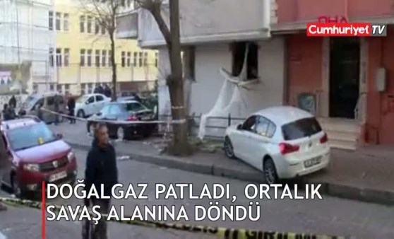 Doğalgaz patlaması ortalığı savaş alanına çevirdi