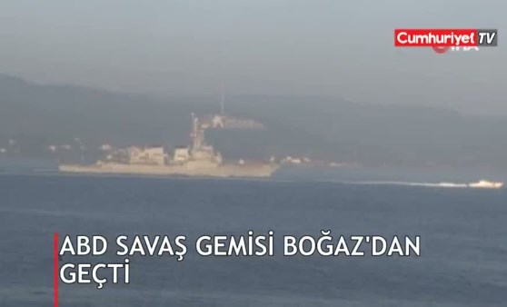 ABD savaş gemisi Boğaz'dan böyle geçti