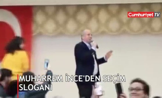 Muharrem İnce'den yeni slogan