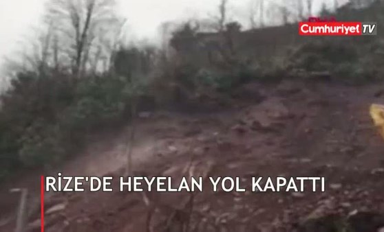 Rize'de heyelan yol kapattı, o anlar kameraya yansıdı