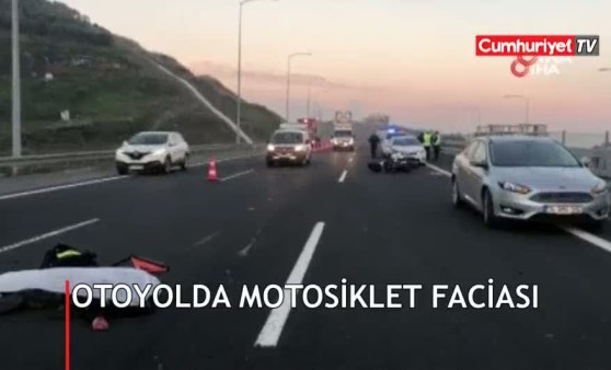 Otoyolda motosiklet faciası