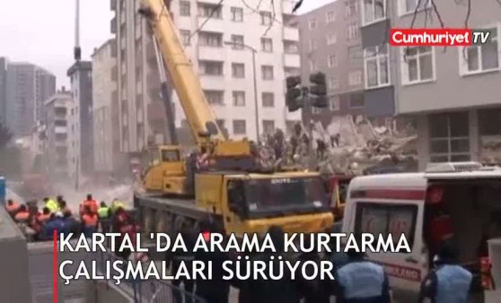 Kartal'daki çöken binanın enkazında arama kurtarma çalışmaları sürüyor