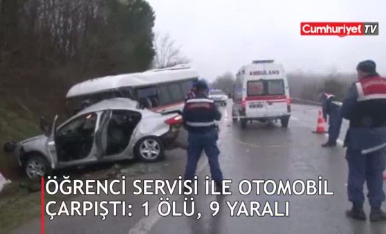 Öğrenci servisi otomobille çarpıştı: 1 ölü, 9 yaralı