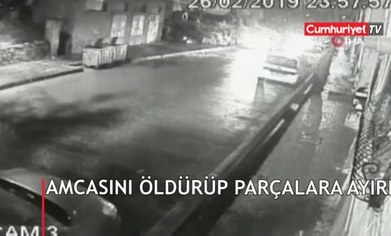 Amcasını öldürerek parçalara ayıran zanlı, güvenlik kamerasında