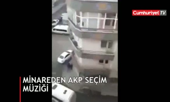 Ağrı’da minareden AKP müziği