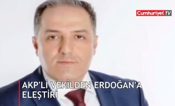 AKP'li vekilden Erdoğan'a eleştiri