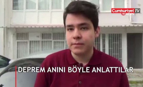 Deprem anını böyle anlattı: Baya iyi sallandık, güzel sallandık