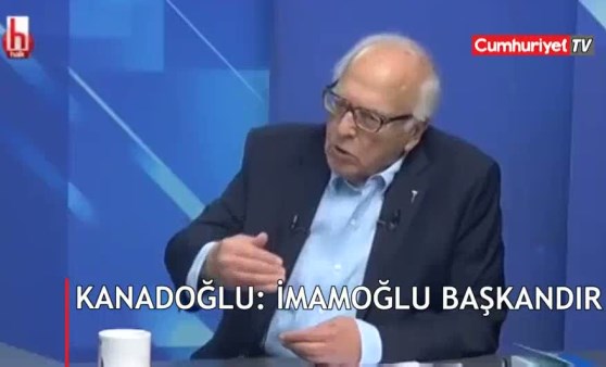 Kanadoğlu: İmamoğlu başkandır