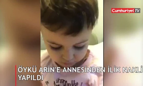 Öykü Arin’e annesinden ilik nakli yapıldı (19.04.2019)(Video Haber)