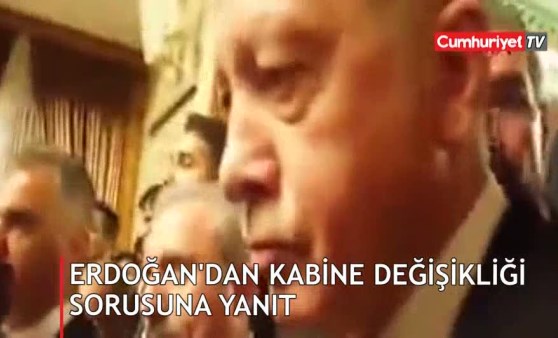 Erdoğan'dan kabine değişikliği sorusuna yanıt (24.04.2019)