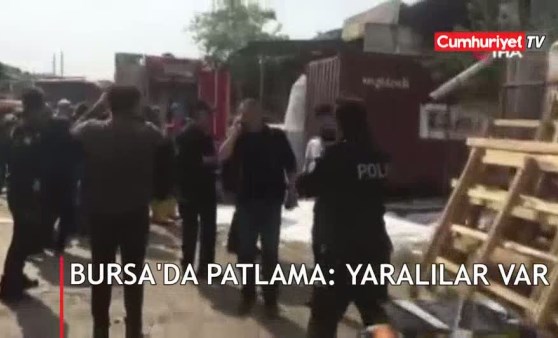 Bursa'da patlama: Yaralılar var