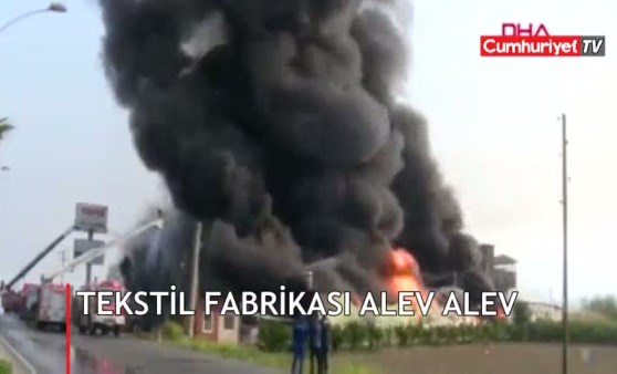 Denizli'de tekstil fabrikası alev alev yanıyor