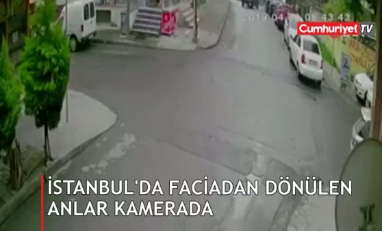 İstanbul’da faciadan dönülen anlar kamerada