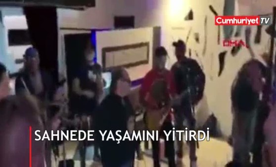 Sahnede yaşamını yitiridi