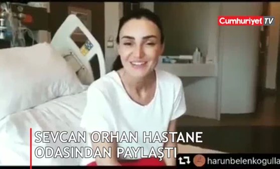 Sevcan Orhan hastane odasından paylaştı