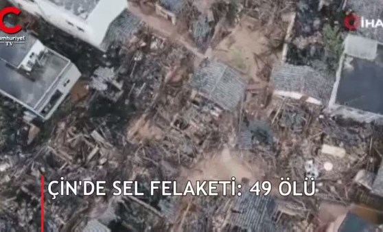 Sel, Çin’i yıkıp geçmeye devam ediyor: 49 ölü