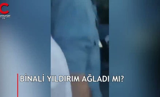 Binali Yıldırım ağladı mı?