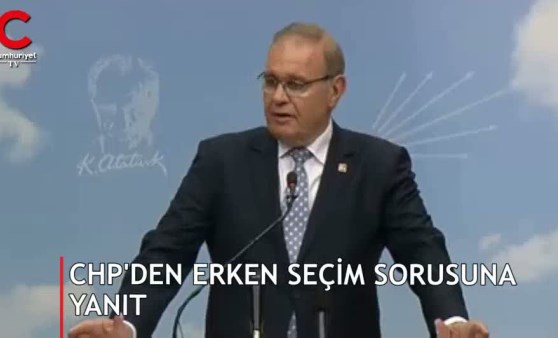 CHP'den erken seçim sorusuna yanıt