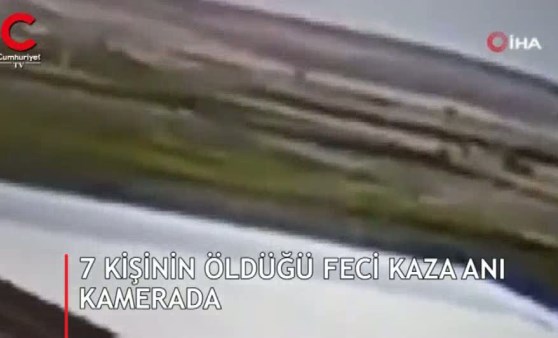 7 kişinin öldüğü feci kaza güvenlik kamerasında