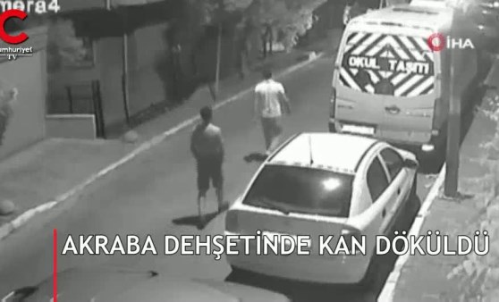 İstanbul'da akraba dehşetinde kan döküldü