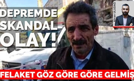 Depremde skandal olay ortaya çıktı! Felaket göz göre göre gelmiş