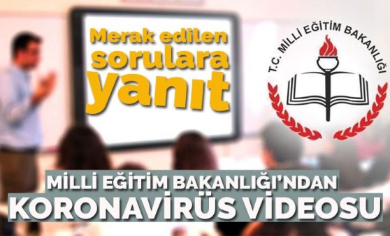 ​Milli Eğitim Bakanlığı, koronavirüs hakkında merak edilen soruları yanıtladı!