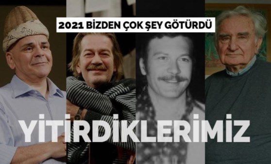 2021'de onlara veda ettik... Aramızdan ayrılan ünlü isimler