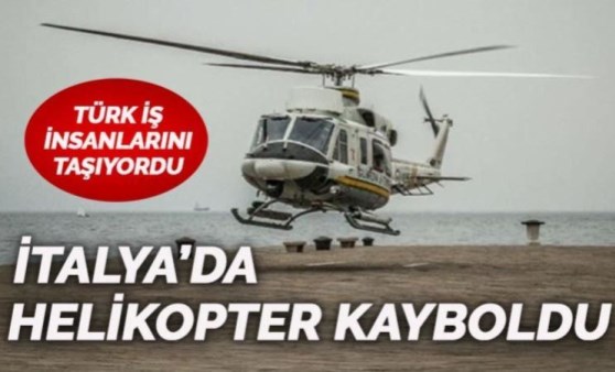 İçinde 4'ü Türk, 7 kişi bulunan helikopter kayboldu