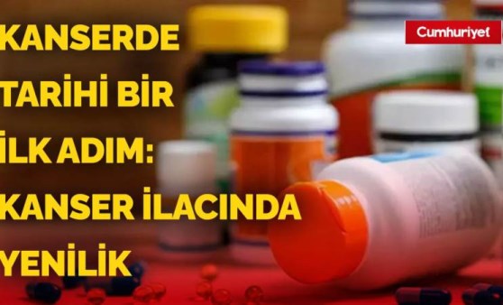 Kanserde tarihi bir ilk adım: Hedefe yönelik kanser ilacı olacak