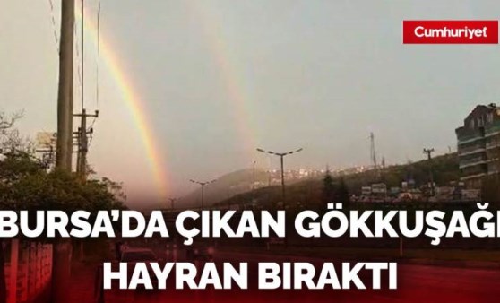 Sağanak yağışın ardından oluşan çift gökkuşağı hayran bıraktı