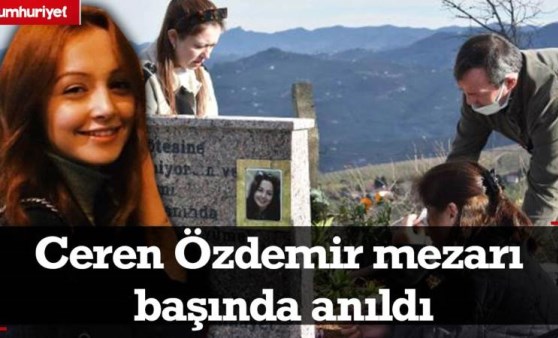 Ceren Özdemir, ölümünün 4'üncü yılında anıldı