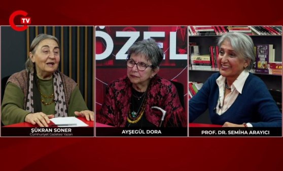 Cumhuriyet Gazetesi Yazarı Şükran Soner'in sunduğu Cumhuriyet'ten Tanıklıklar programının konukları Ayşegül Dora ve Prof. Dr. Semiha Arayıcı oldu.