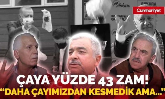 Gıdadaki artış durdurulamıyor! Sıra çaya da geldi: 