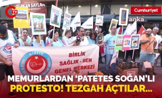 Memurlardan 'patatesli soğanlı' protesto! Tezgâhta patates ve soğan sattılar