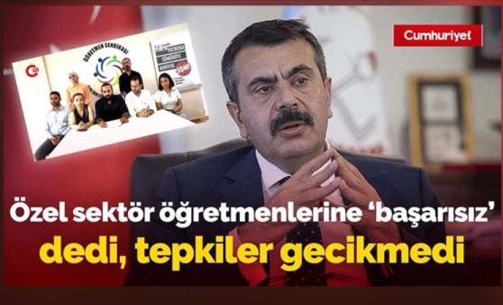 Bakan 'başarısızlar' dedi, özel sektör öğretmenleri sert tepki gösterdi