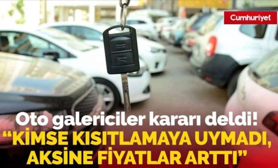 İkinci el araç fiyatlarında kısıtlama başladı! Oto galericiler karara uymadı