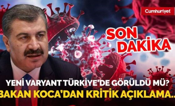 Son dakika...Bakan Koca'dan 'koronavirüs' açıklaması!