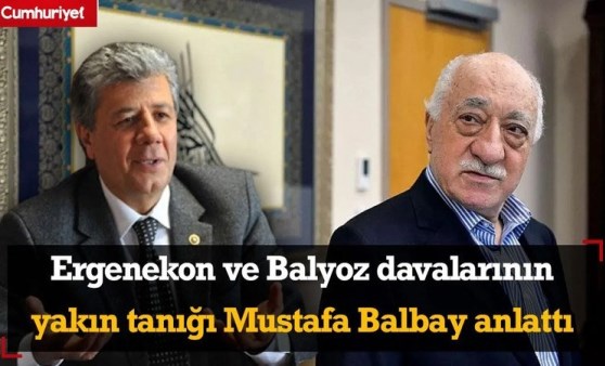 FETÖ elebaşısı Fethullah Gülen öldü Balyoz ve Ergenekon'un yakın tanığı Mustafa Balbay, o günleri anlattı.