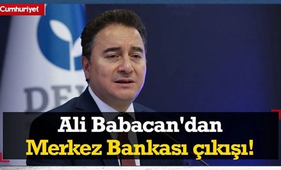 Ali Babacan'dan Merkez Bankası çıkışı! 