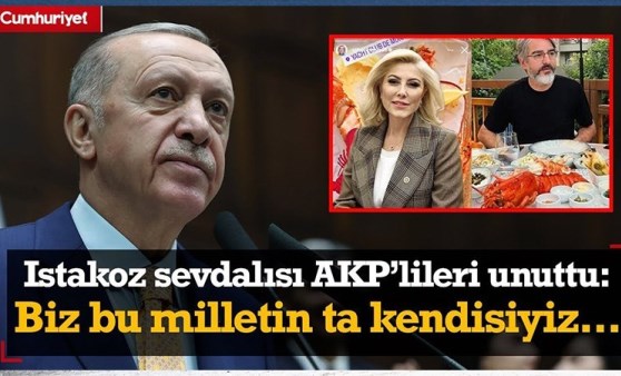 AKP'li Cumhurbaşkanı Erdoğan ıstakoz sevdalısı AKP'lileri unuttu: Biz bu milletin ta kendisiyiz...